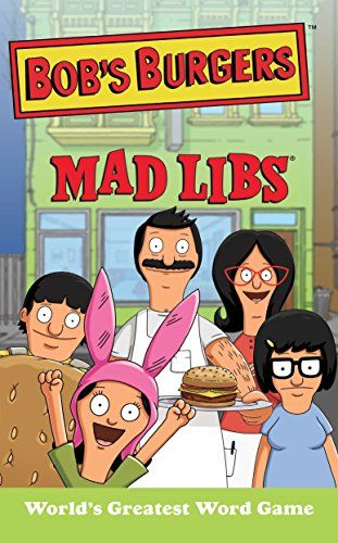 Bob s Burgers Mad Libs By Billy Merrell Https www amazon dp