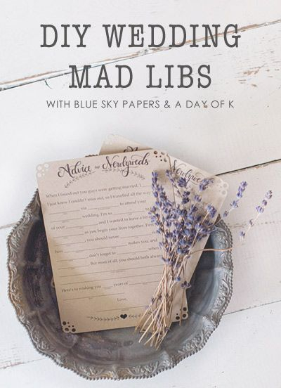 DIY Wedding Mad Libs Printable With Blue Sky Papers A Day Of K